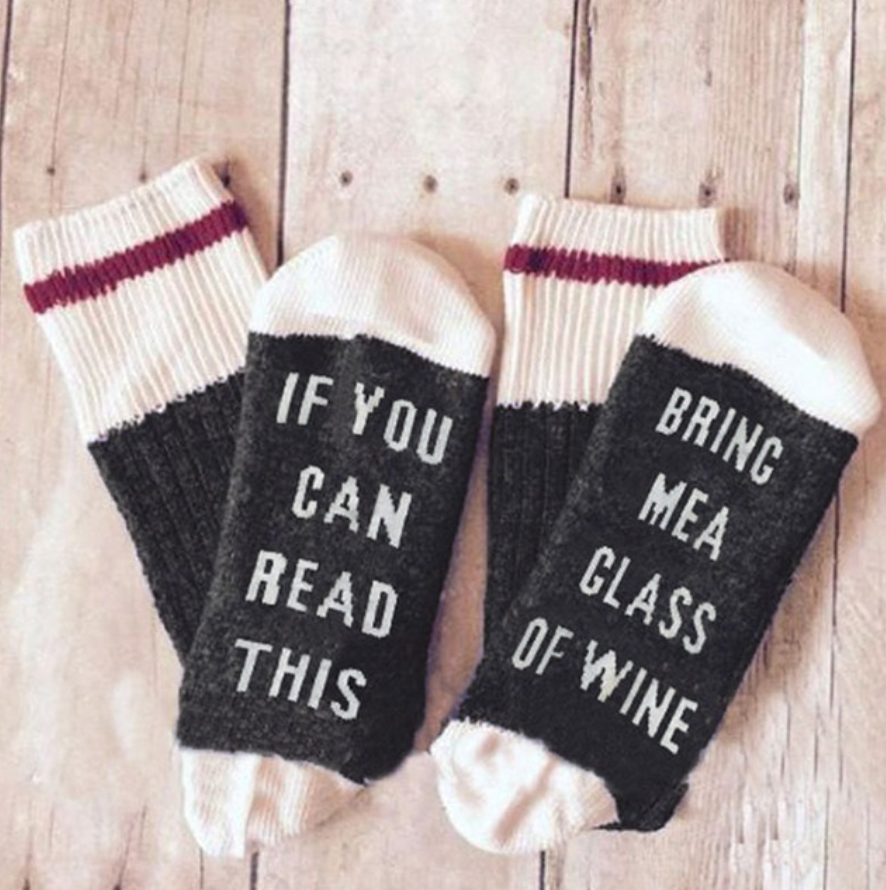 If You Can Read This Bring Me A Glass of Wine Socks