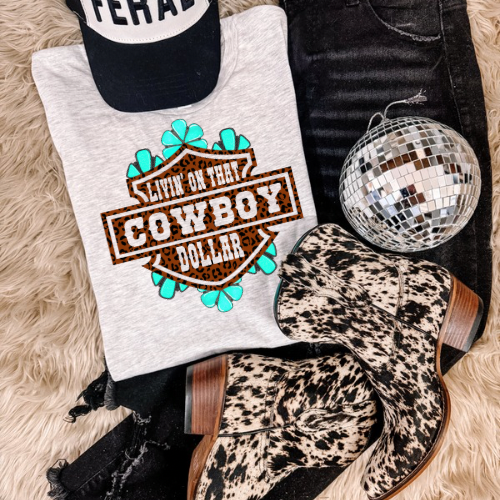 Livin on that Cowboy dollar sublimation T-shirt