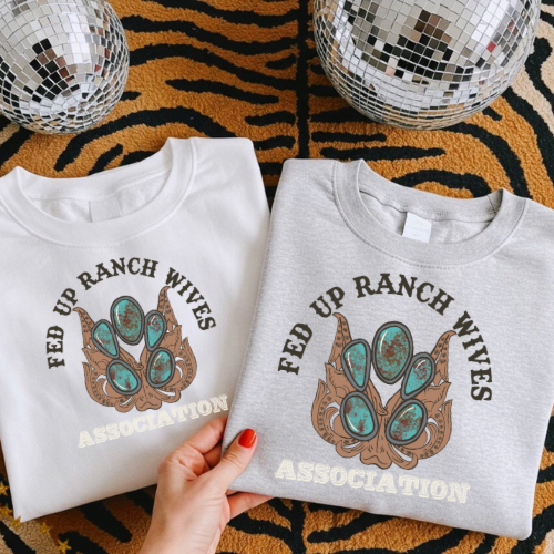 Fed up ranch wives sublimation T-shirt